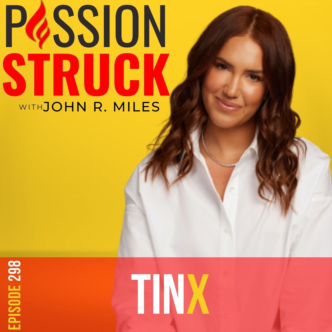 Tinx on How You Use Small Mindset Shifts for Happiness EP 298 episode artwork