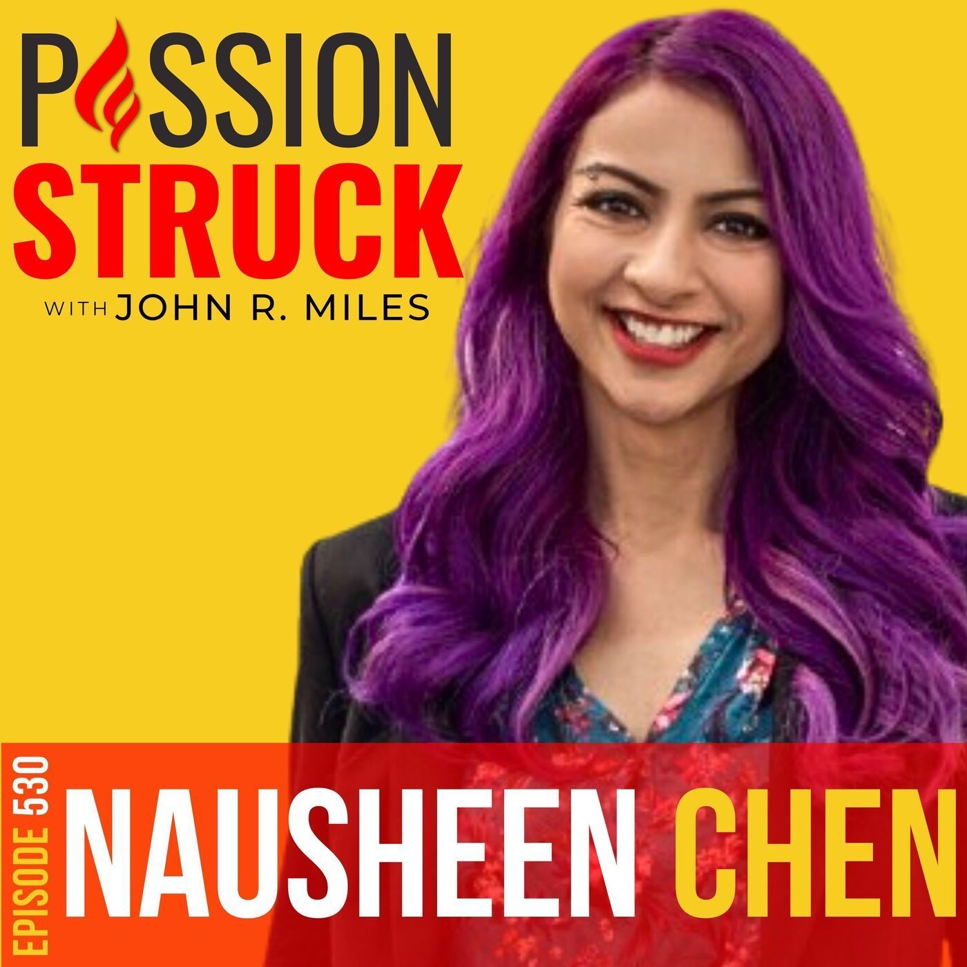 Nausheen Chen on How to Embrace Your Unique Voice | EP 530 episode artwork