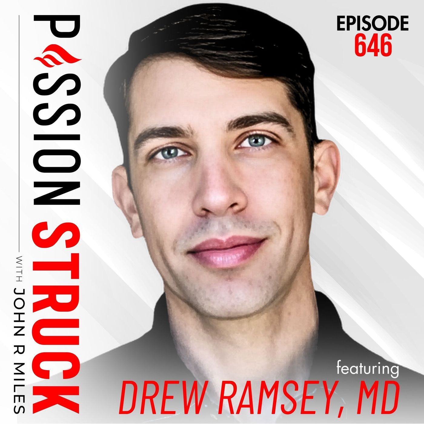 Dr. Drew Ramsey on Why You Are What You Eat—And Think | EP 646 episode artwork