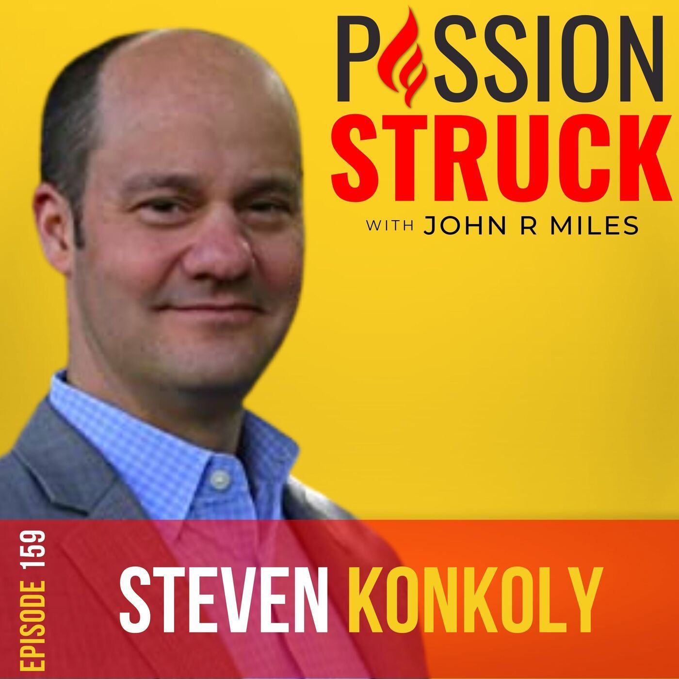 Steven Konkoly On The Lure Of Spy Thrillers, Action, And Intrigue EP 159 episode artwork