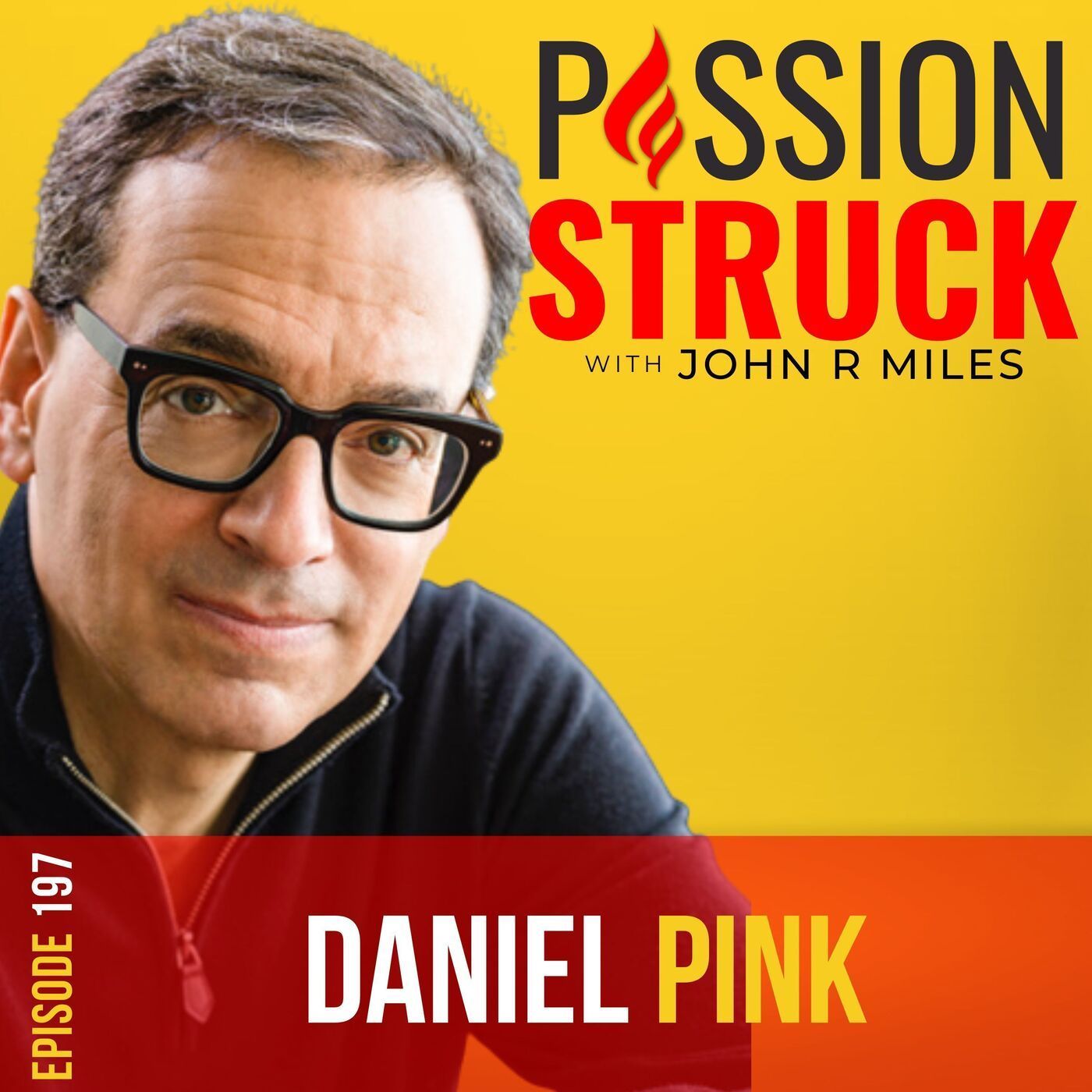 Daniel Pink on Why the Power of Regret Can Transform Your Life EP 197 episode artwork