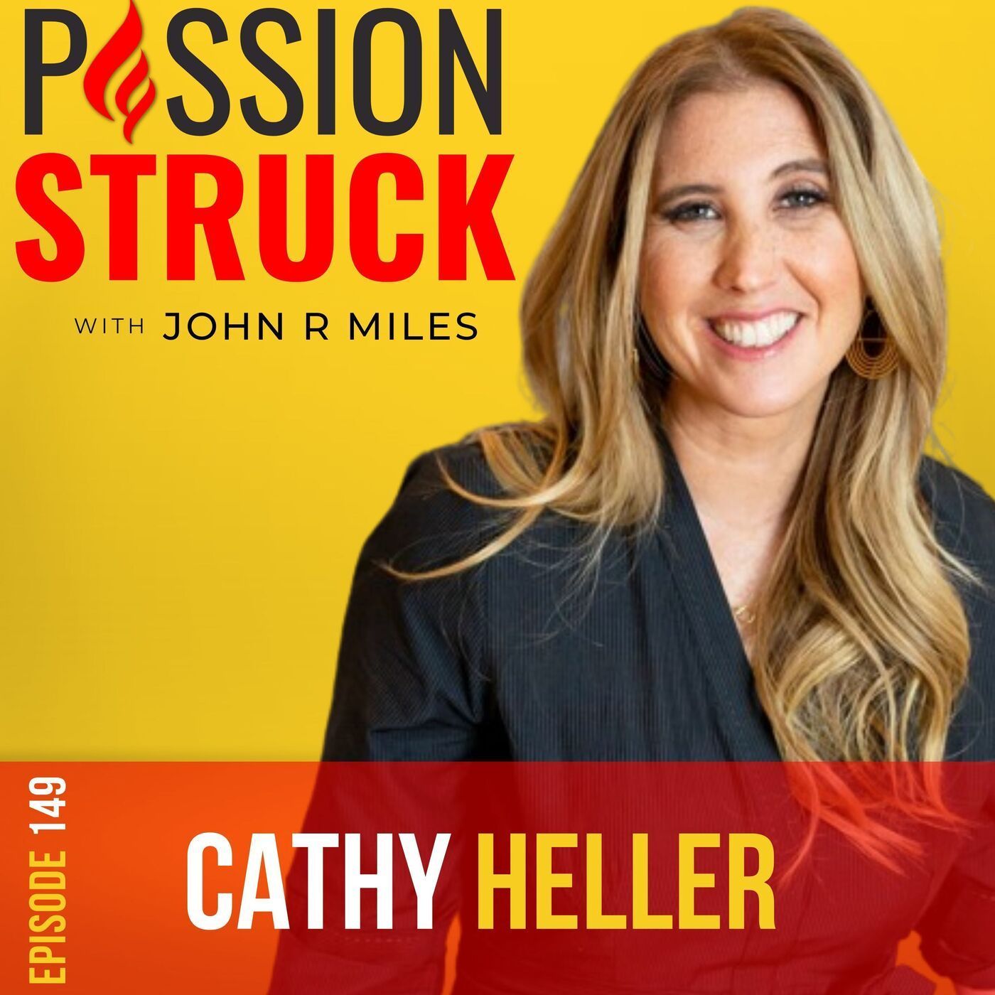 Cathy Heller on How Do You Find Your Life’s Passion EP 149 episode artwork