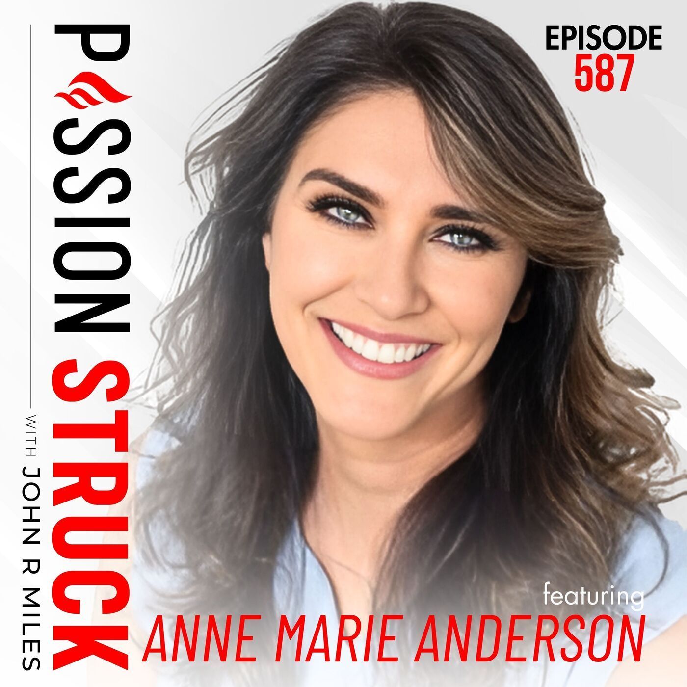 Anne Marie Anderson on How to Build Your Front Row | EP 587 episode artwork