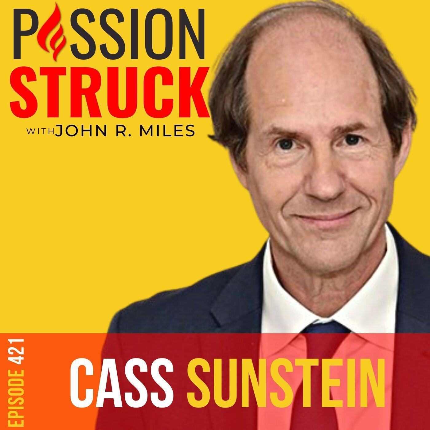 Cass Sunstein on How You Break the Habituation Cycle EP 421 episode artwork