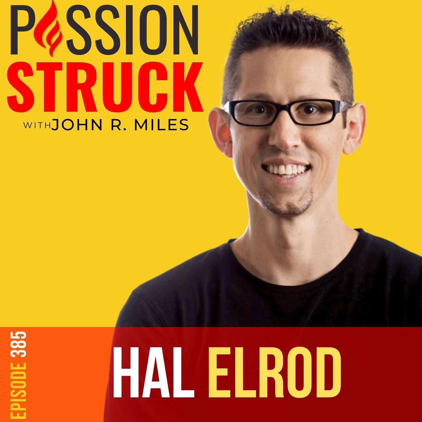 Hal Elrod on How You Harness ‘The Miracle Morning’ (Bonus Episode) EP 385 episode artwork