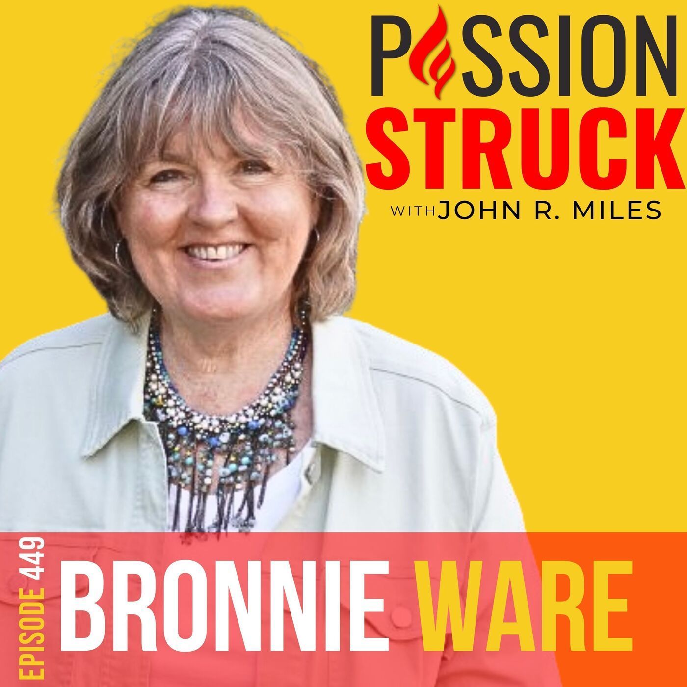 Bronnie Ware on Harnessing Joy in the Little Things EP 449 episode artwork