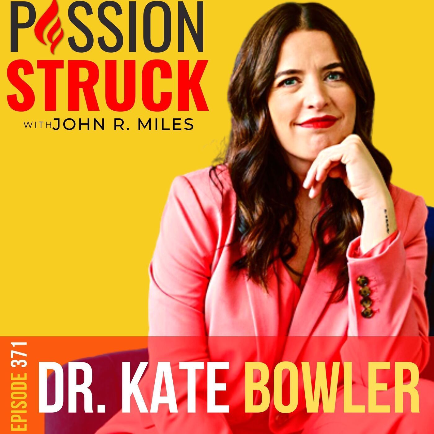 Dr. Kate Bowler on Why There is No Cure for Being Human EP 371 episode artwork