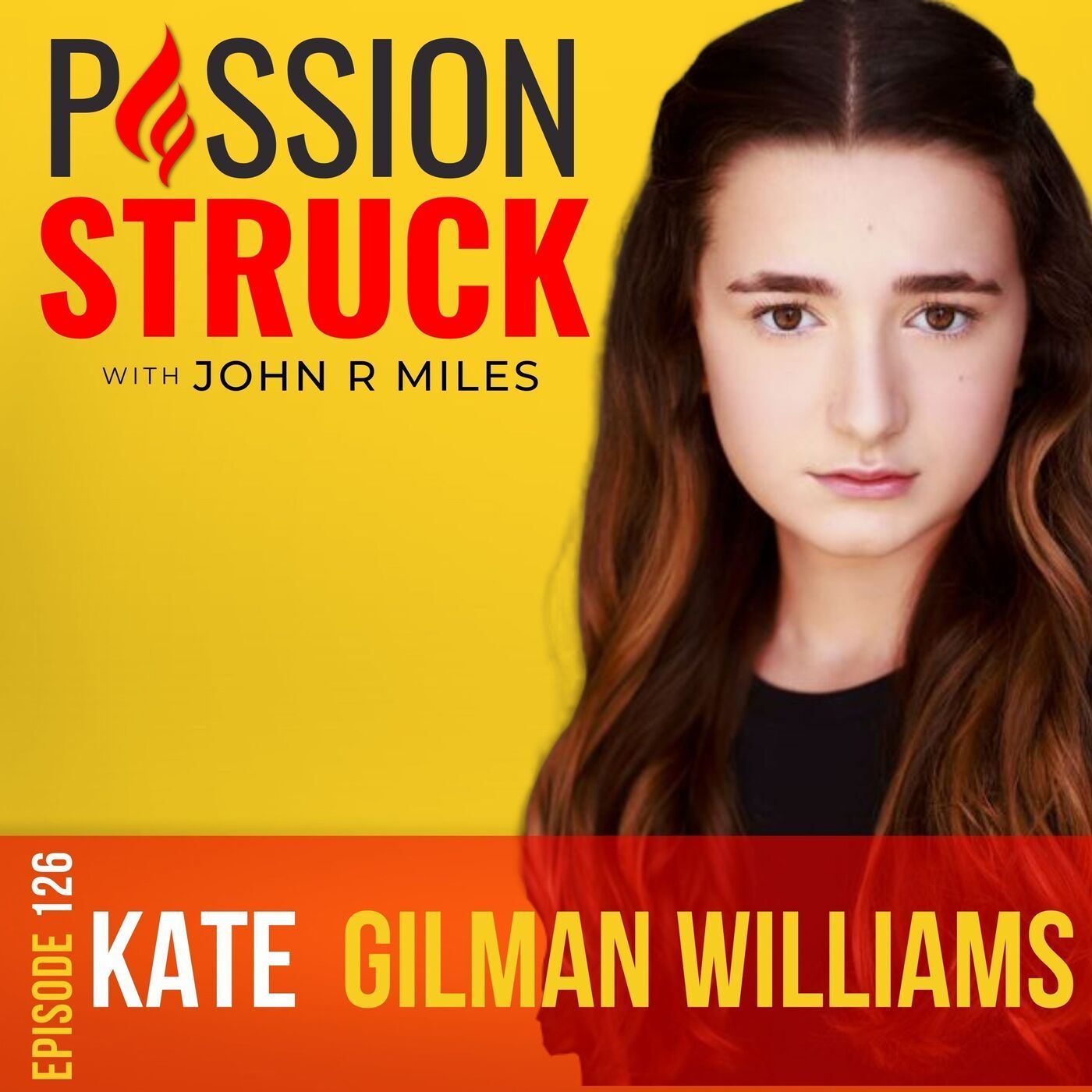 Kate Gilman Williams on Why Advocacy has No Age Limits and Anyone Can Make a Difference EP 126 episode artwork