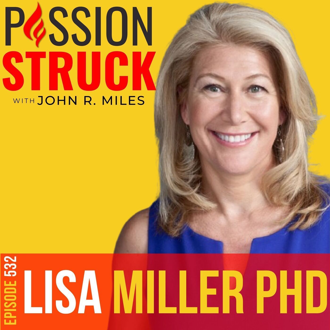 Dr. Lisa Miller on How Struggle Fuels Spiritual Growth | EP 532 episode artwork