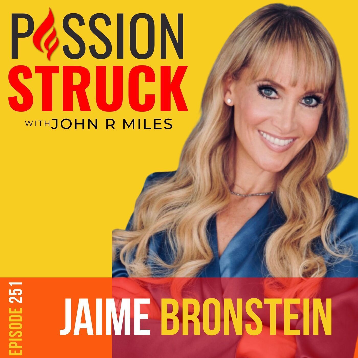 Jaime Bronstein on How to Manifest the Love of Your Life EP 251 episode artwork