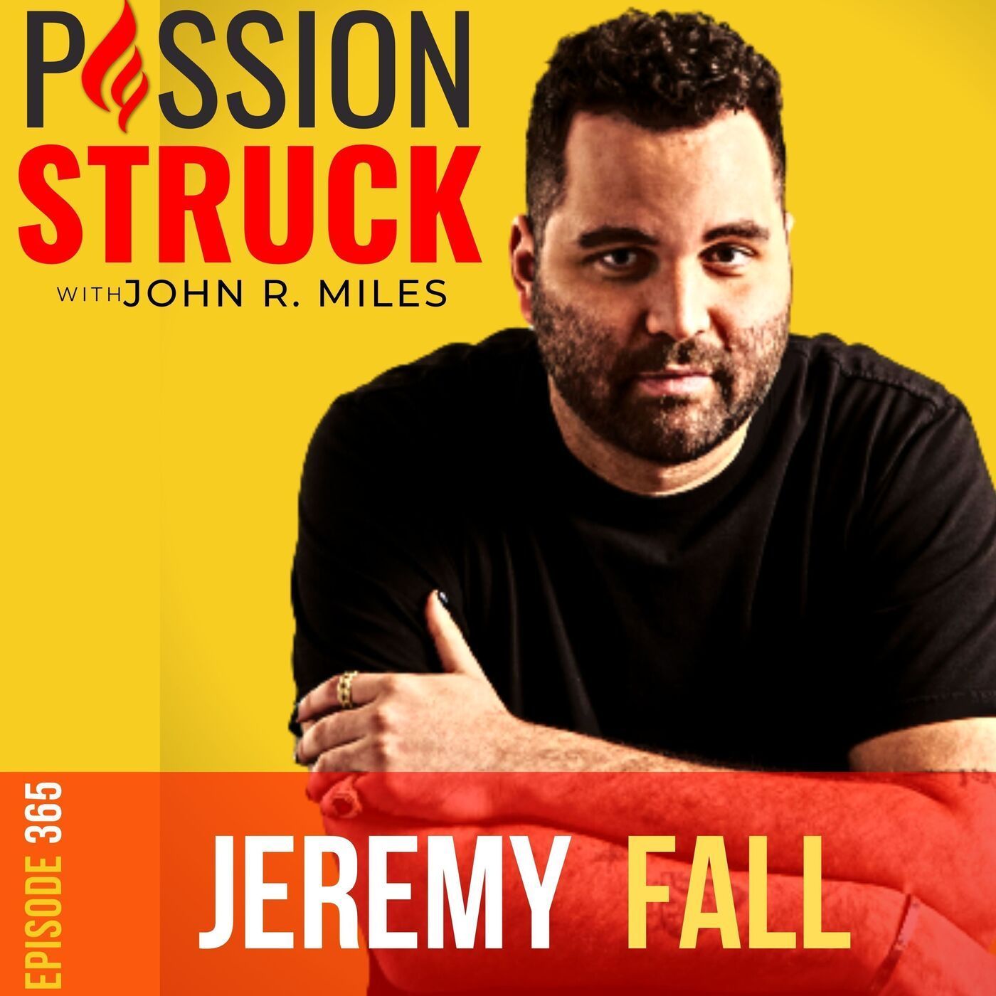 Jeremy Fall on Creating a Safe Space for Mental Health EP 365 episode artwork