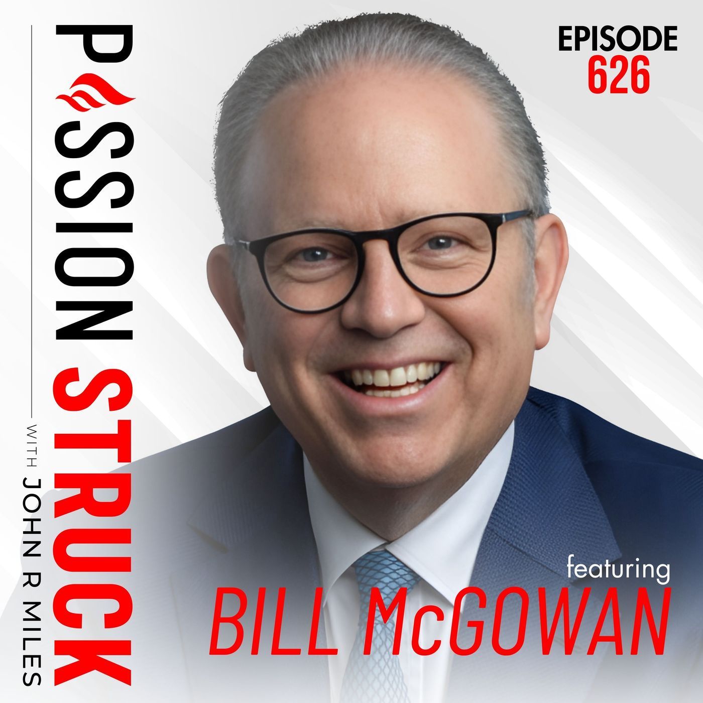 Bill McGowan on How to Speak So People Listen | EP 626 episode artwork