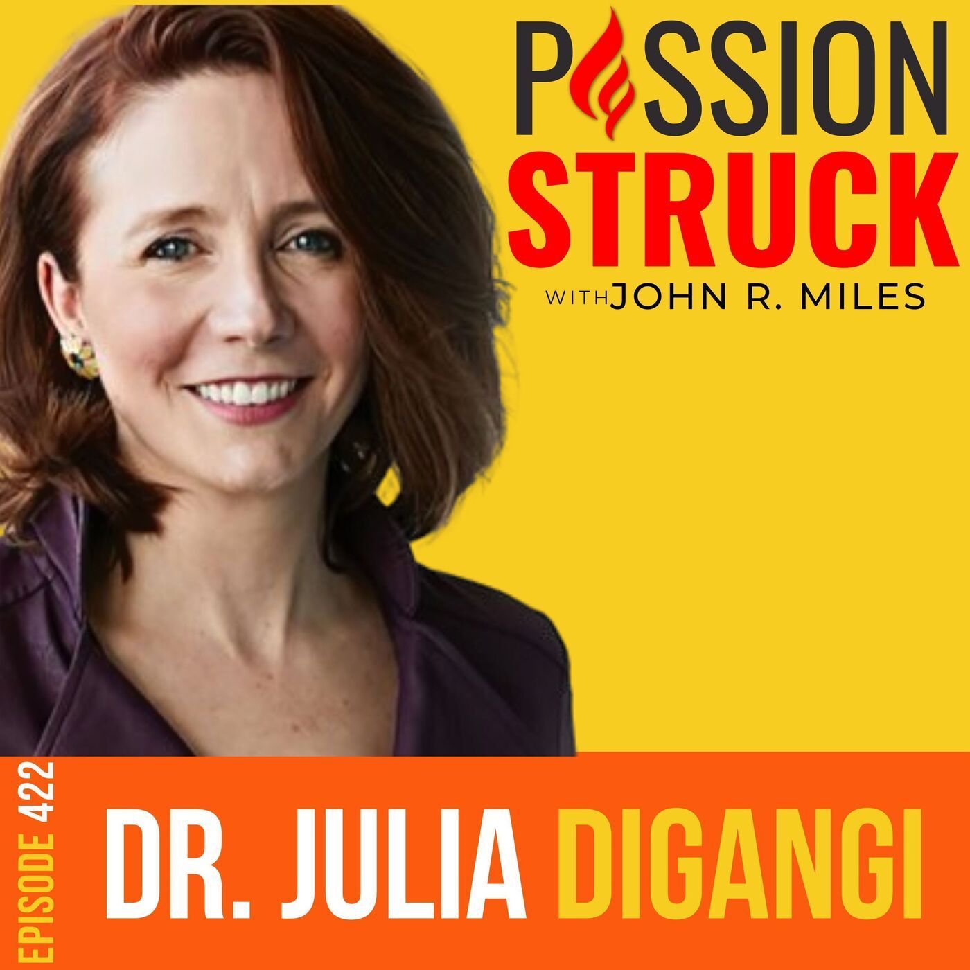 Dr. Julia DiGangi on How to Harness the Energy in Your Brain EP 422 episode artwork