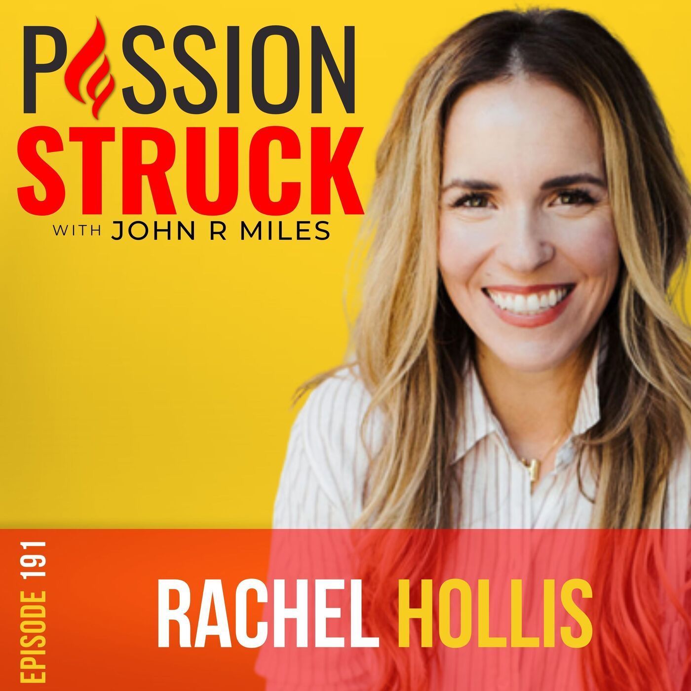 Rachel Hollis Shares Her Secrets to Becoming Your Best Self EP 191 episode artwork