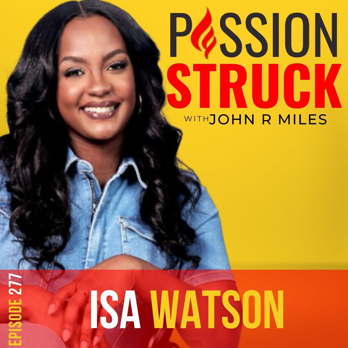 Isa Watson on Why Life Beyond Likes Is Finding Authentic Joy EP 277 episode artwork