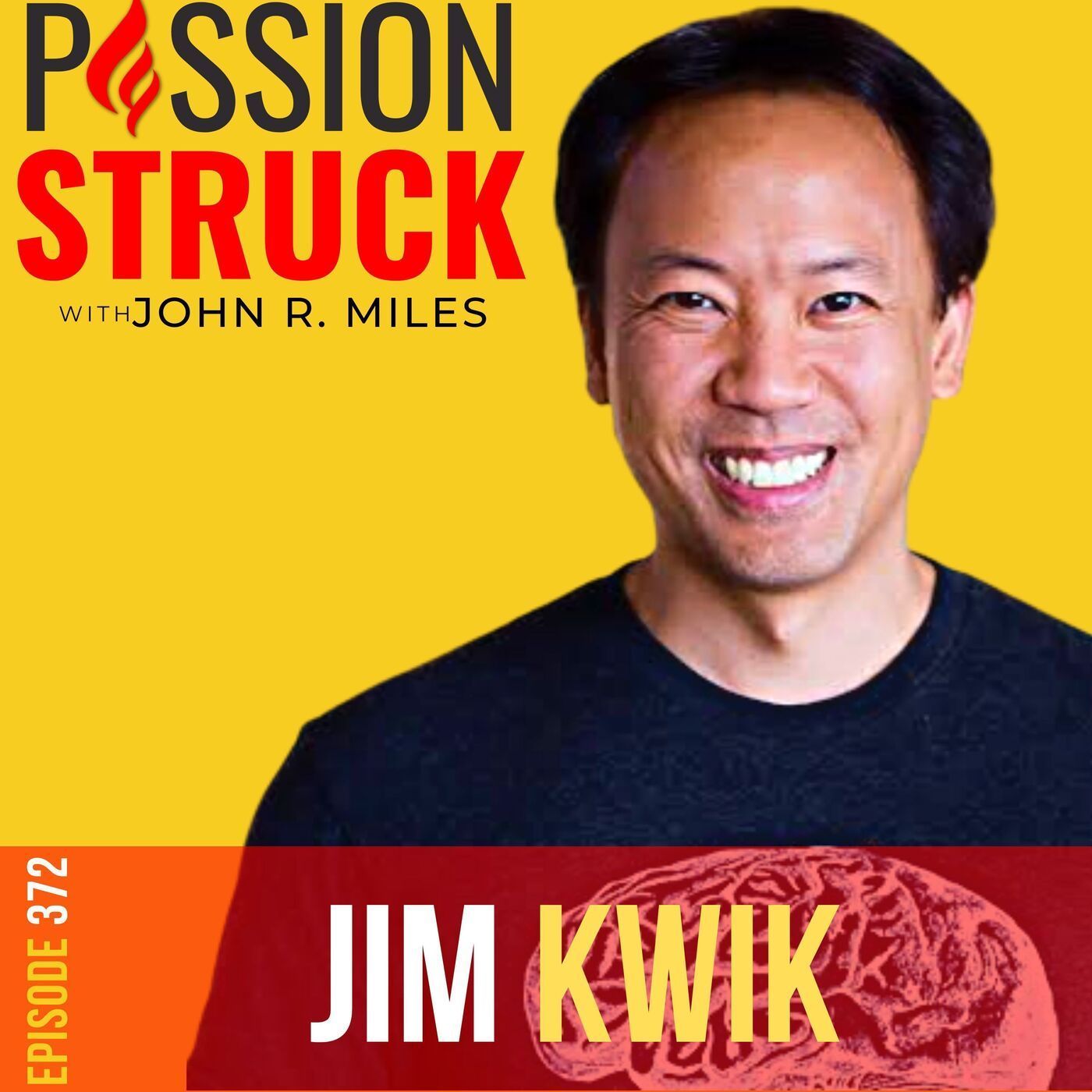 Jim Kwik on Unlocking Your Best Brain and Brightest Future EP 372 episode artwork