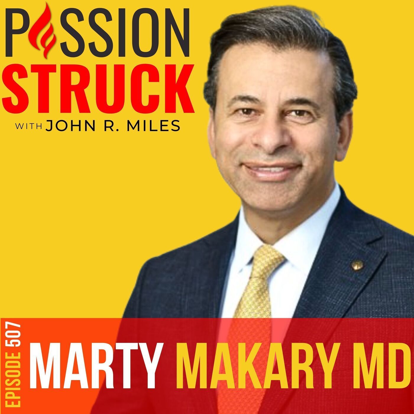 Dr. Marty Makary on the Hidden Blind Spots in Medicine EP 507 episode artwork