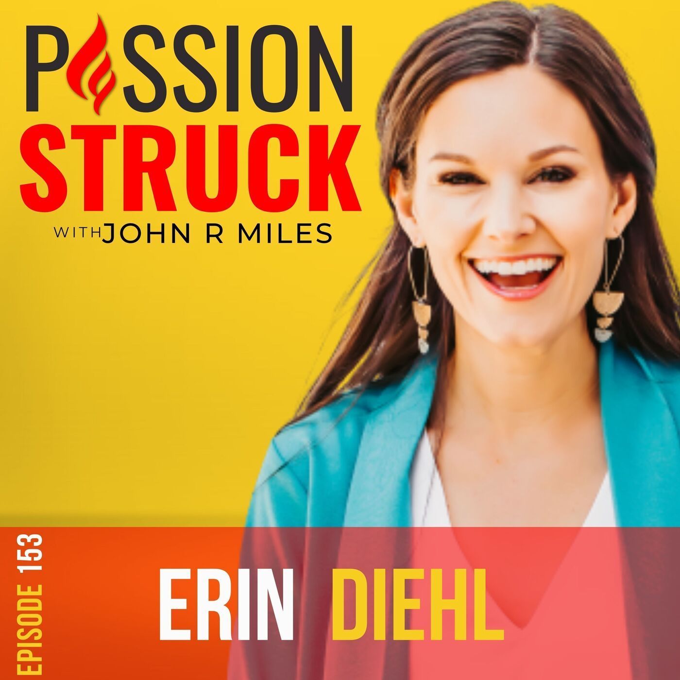 Erin Diehl on Why Every Day of Our Lives Is an Improv Scene EP 153 episode artwork