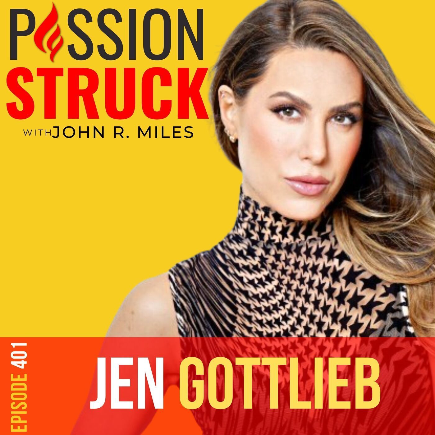 Jen Gottlieb on How to Create Your Own Success by Being Seen EP 401 episode artwork