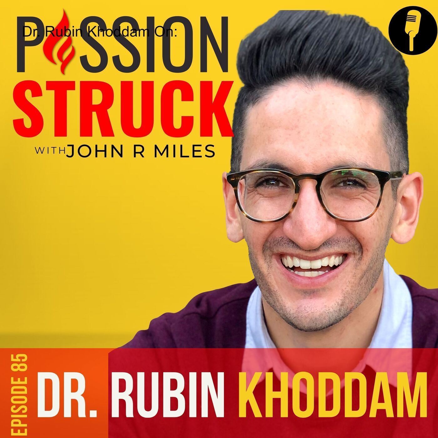 Dr. Rubin Khoddam On: The Importance Of Holistic Mental Healthcare EP 85 episode artwork