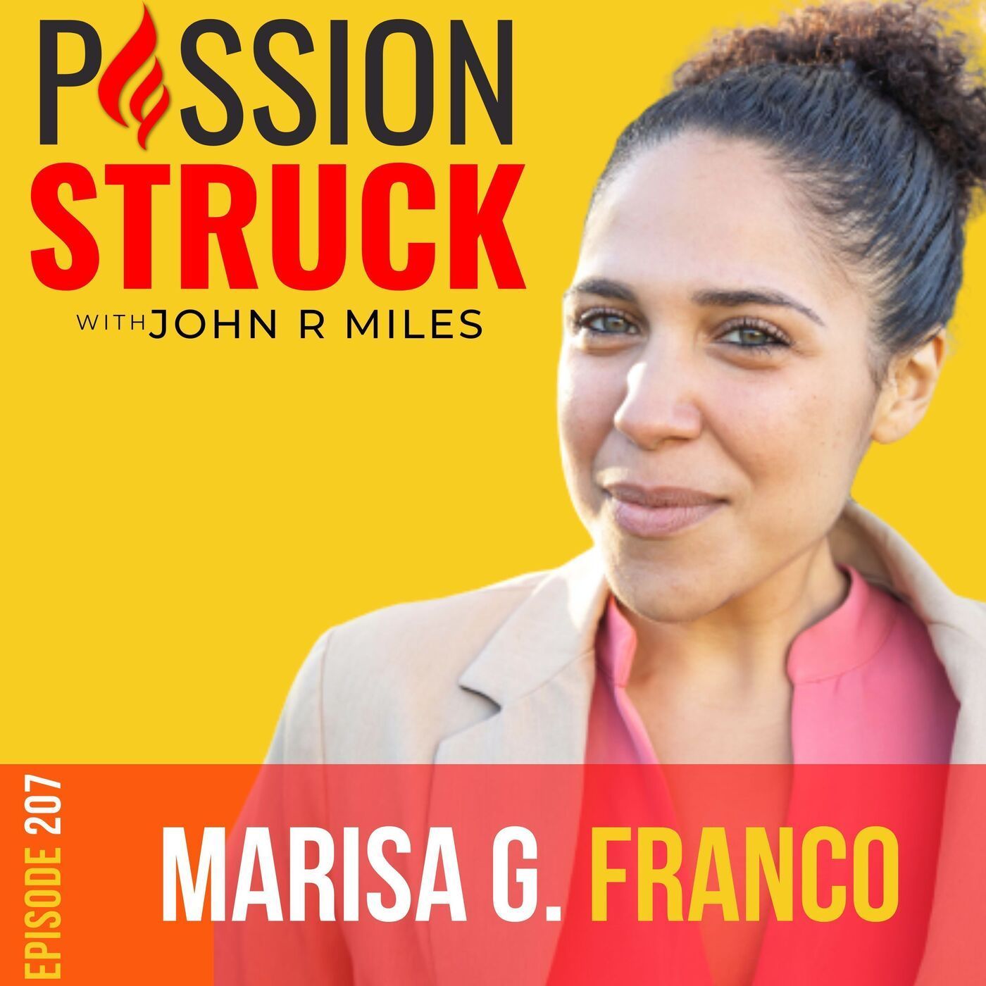 Dr. Marisa G. Franco on How to Nurture True and Deep Connections EP 207 episode artwork