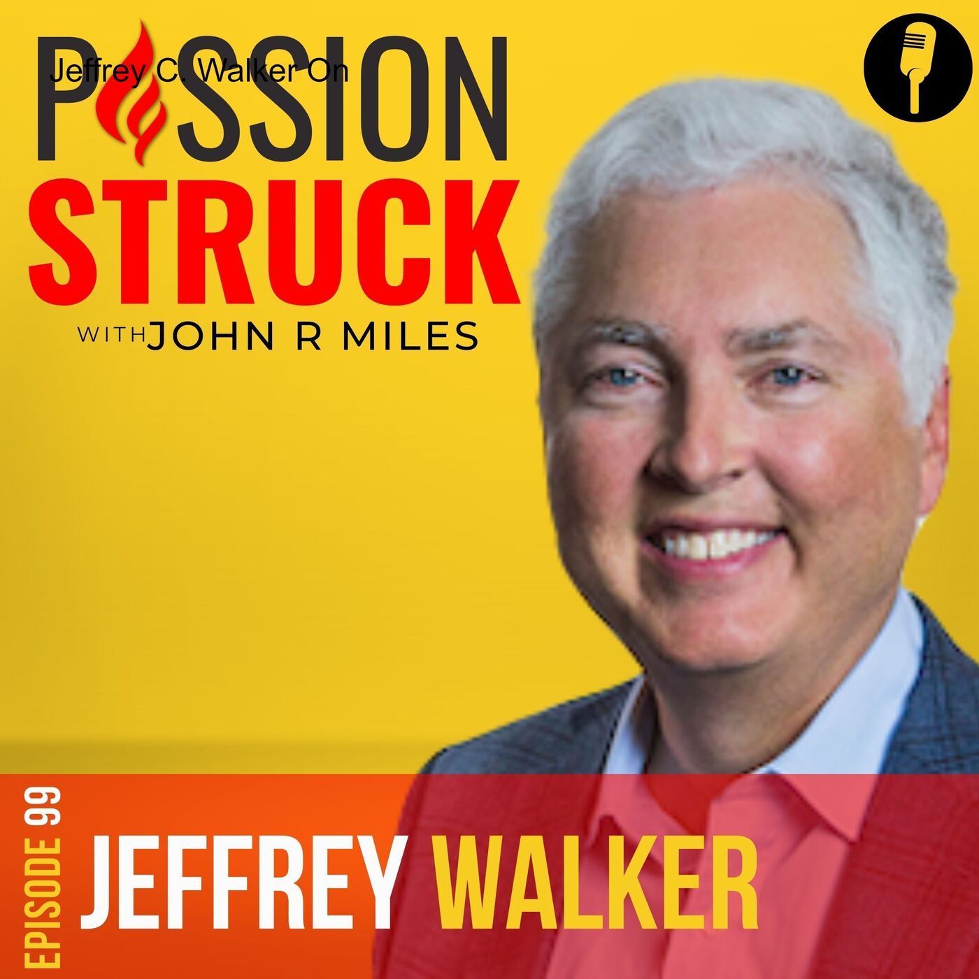 Jeffrey C. Walker On: The Criticality of Collaboration in Systems Change EP 99 episode artwork