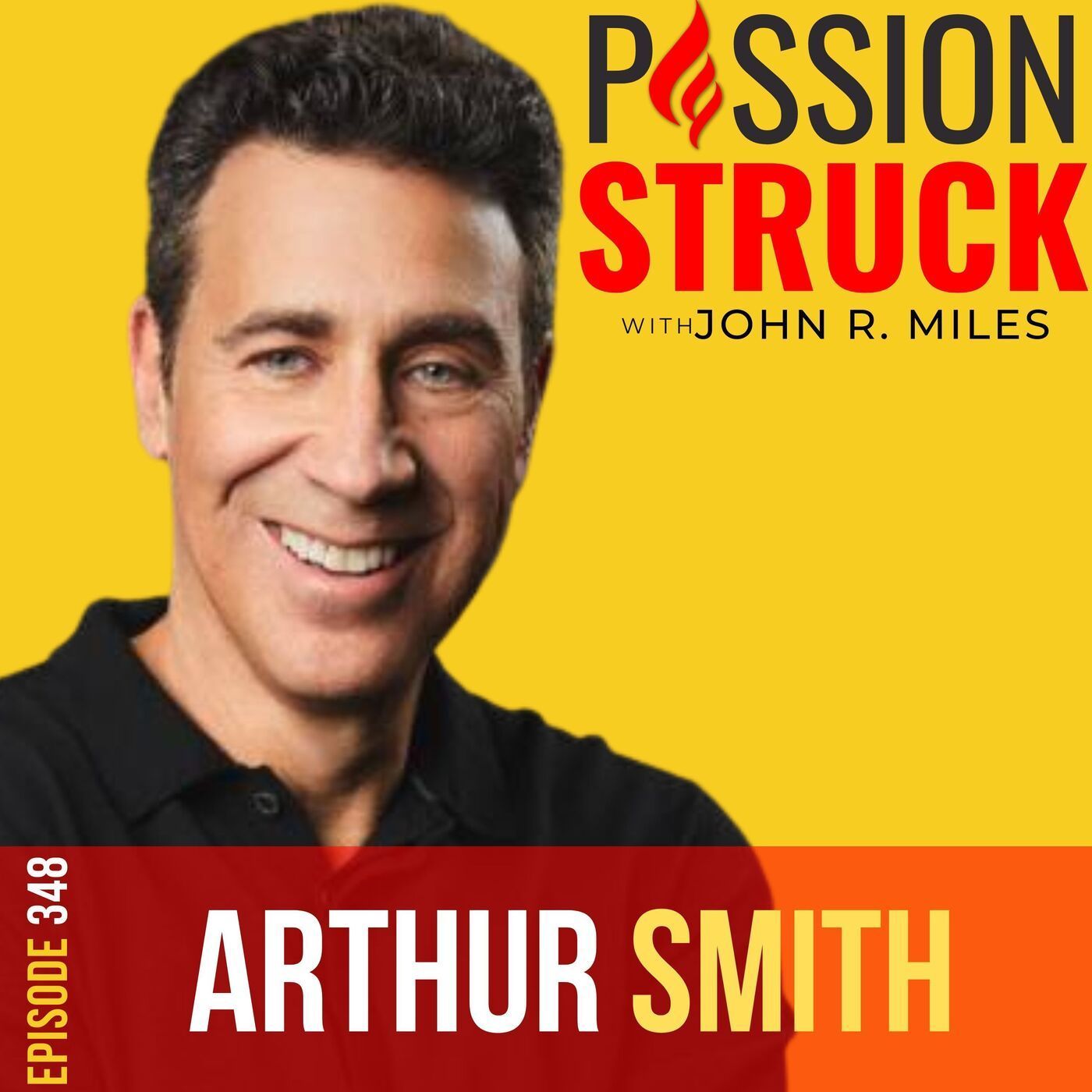 Arthur Smith on the Art of Intentional Storytelling EP 348 episode artwork
