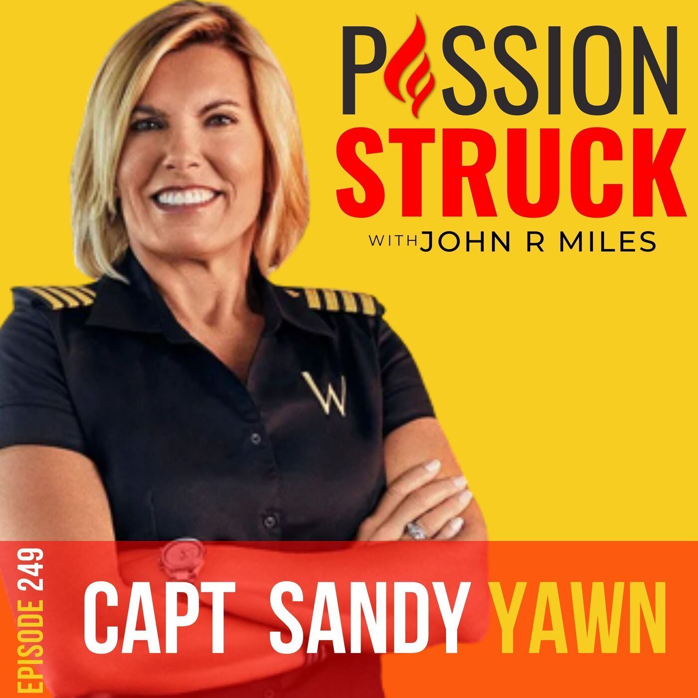Captain Sandy Yawn on How to Be the Calm or Be the Storm EP 249 episode artwork