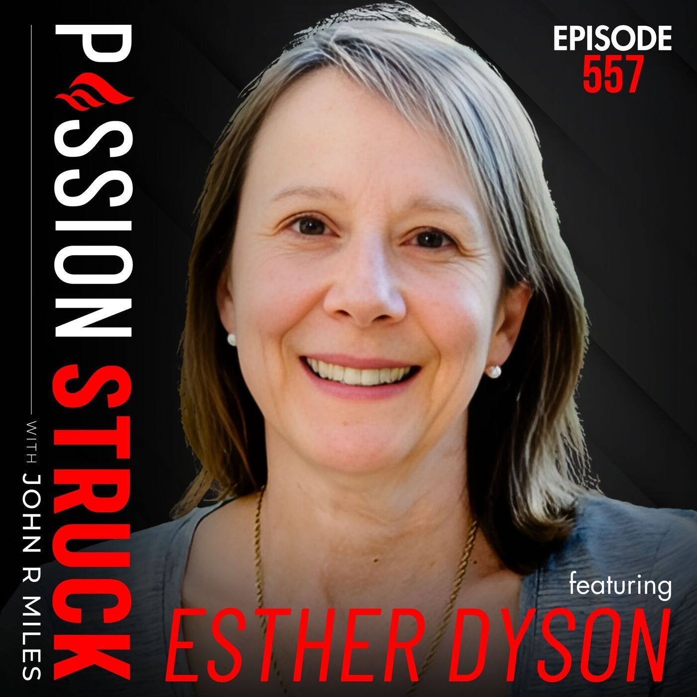 Esther Dyson on the Impact of Technology on Humanity | EP 557 episode artwork
