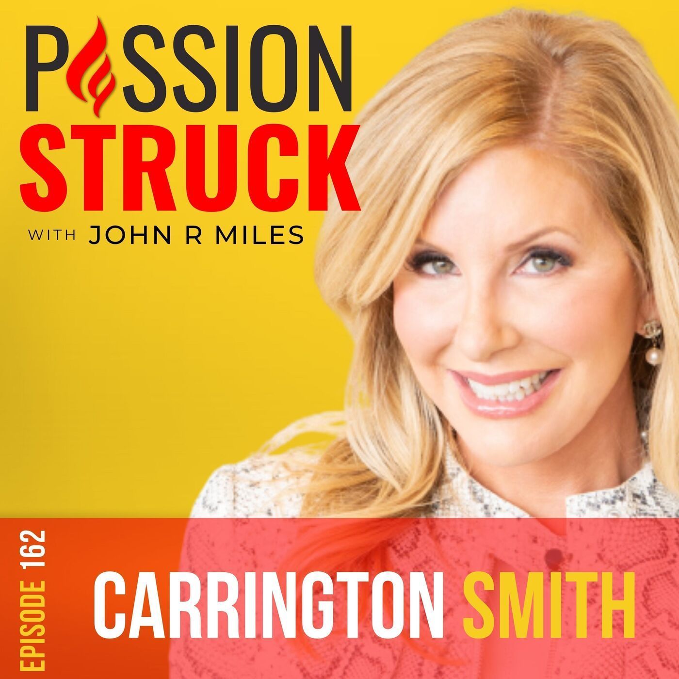 Carrington Smith on Why We All Have Moments That Define Us EP 162 episode artwork