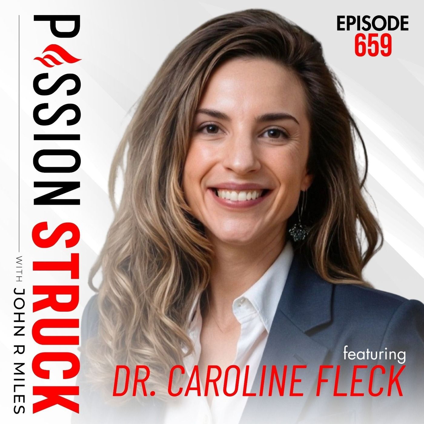 Caroline Fleck on Why Validation Fuels Our Sense of Mattering | EP 659 episode artwork