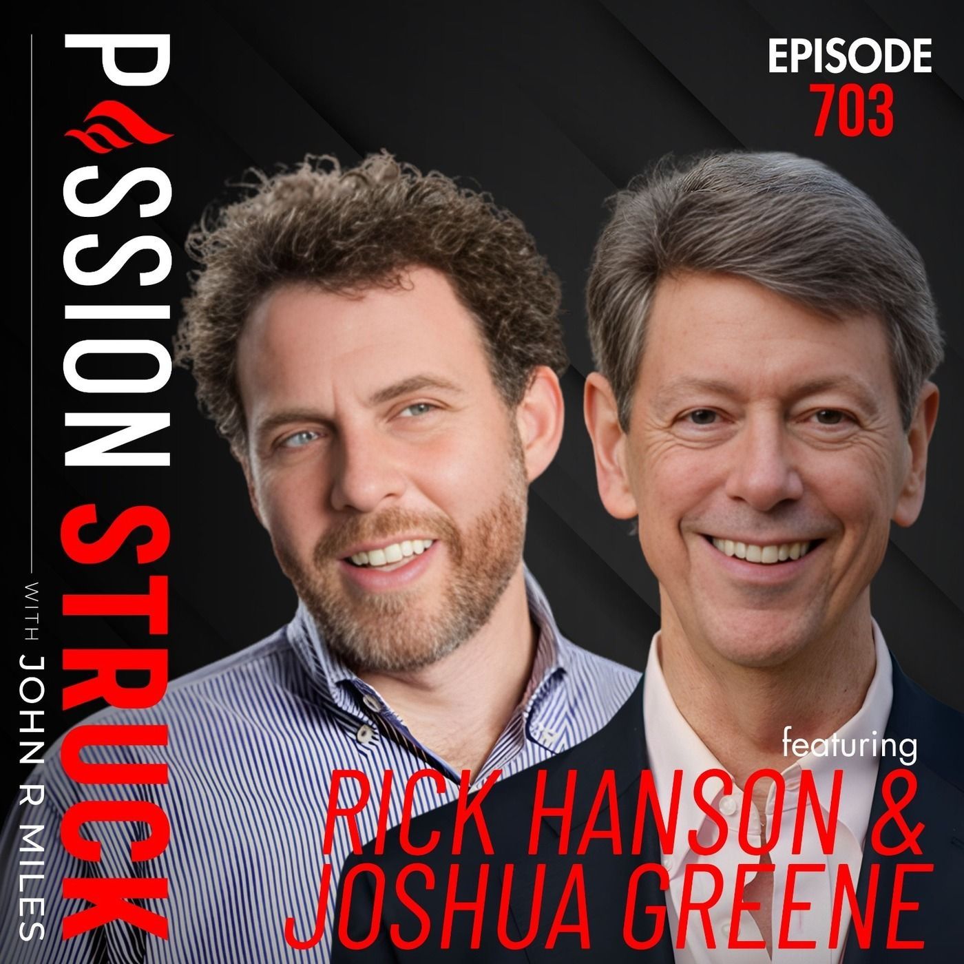 Rick Hanson & Joshua Greene on From Us and Them to All of Us | EP 704 episode artwork