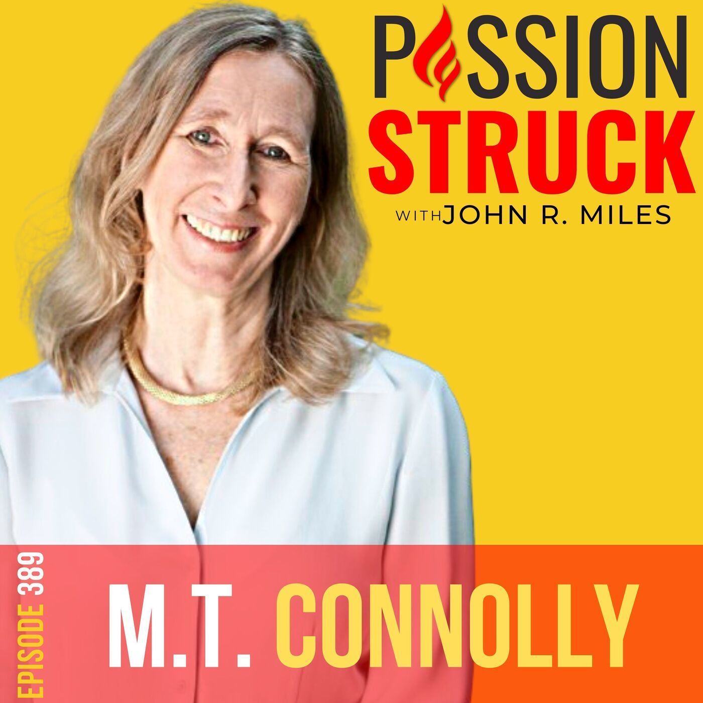 M.T. Connolly on How You Build the Measure of Your Age EP 389 episode artwork