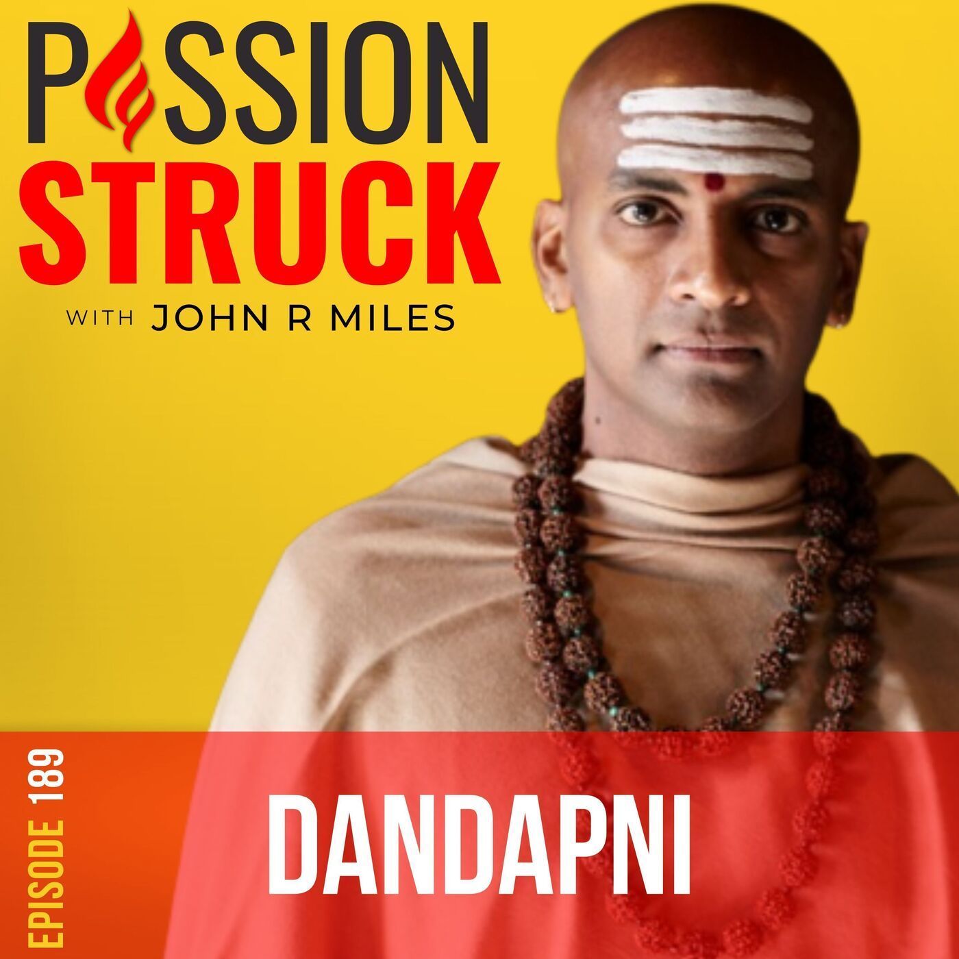 Dandapani on How to Harness the Incredible Power of Your Mind EP 189 episode artwork