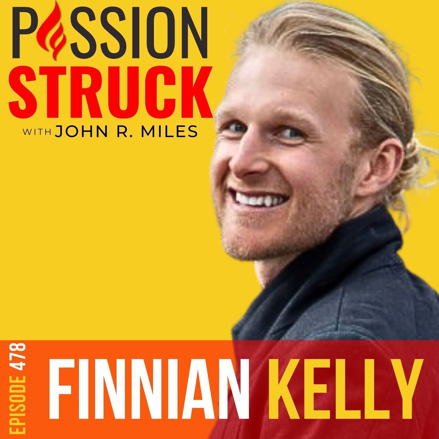 Finnian Kelly on How You Recode Your Mind and Manifest You EP 477 episode artwork