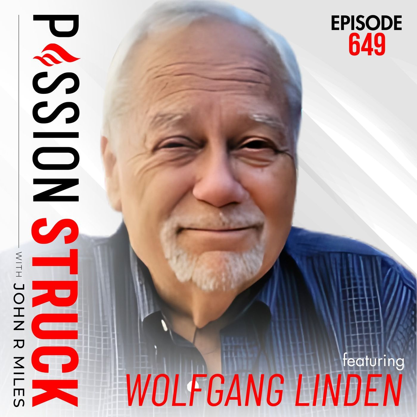 Wolfgang Linden on How to Know When It’s Time to Take a Risk | EP 649 episode artwork