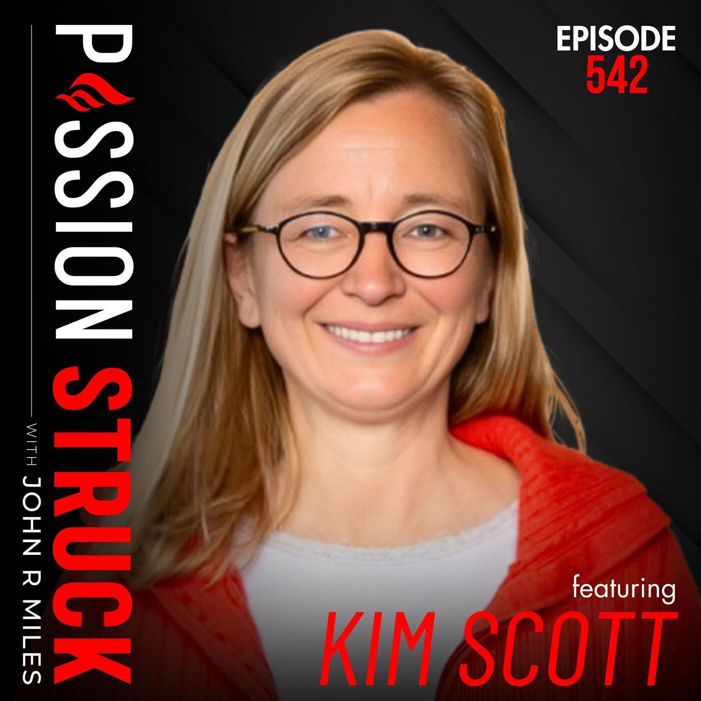 Kim Scott on How to Foster Honest Feedback and Build Trust | EP 542 episode artwork