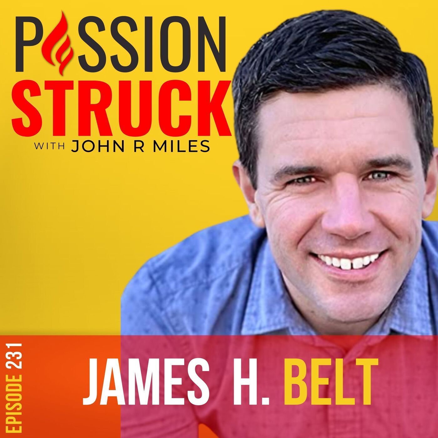 James H. Belt on Creating ”All-in Hope” That Can End Poverty EP 231 episode artwork