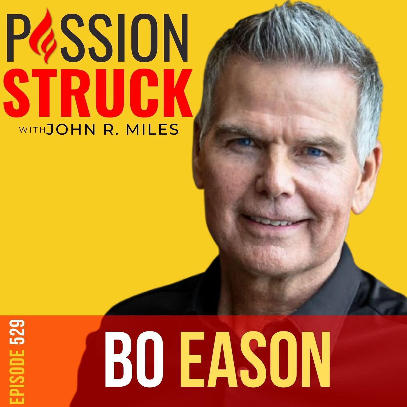 Bo Eason on How to Transform Your Lowest Moments Into Power | EP 529 episode artwork