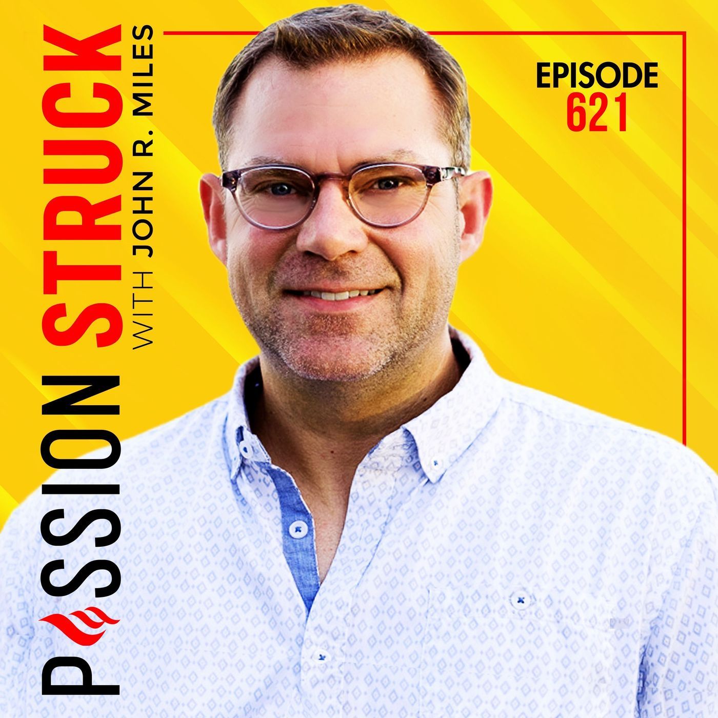 How Inner Awareness Fuels a Connected Life w/ John R. Miles | EP 621 episode artwork
