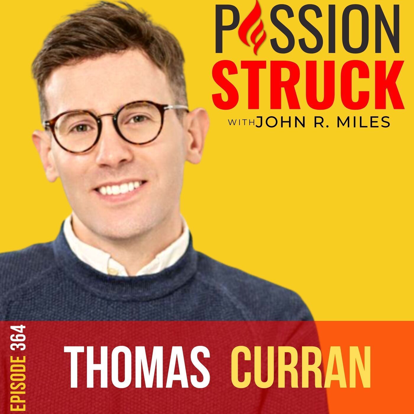 Thomas Curran on Breaking Free From the Perfection Trap EP 364 episode artwork