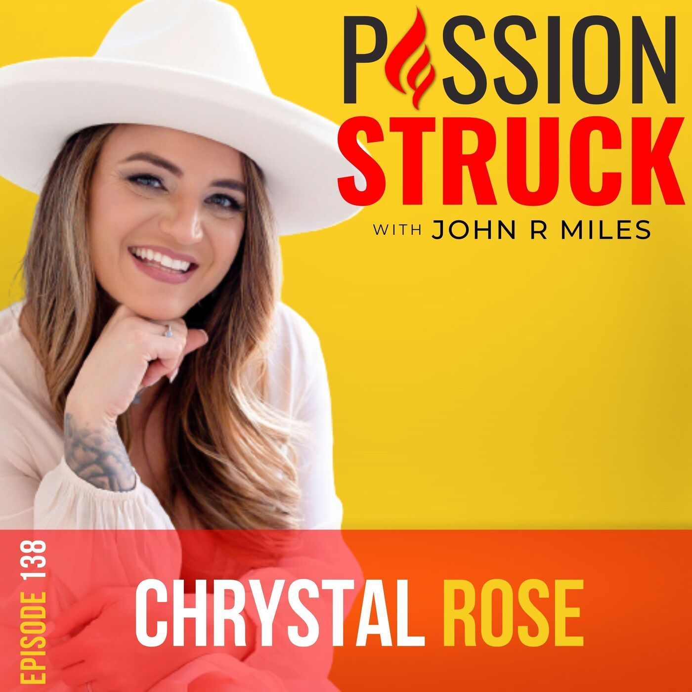 Chrystal Rose on Why a Life Without Passion Is Like a Life Without Air EP 138 episode artwork