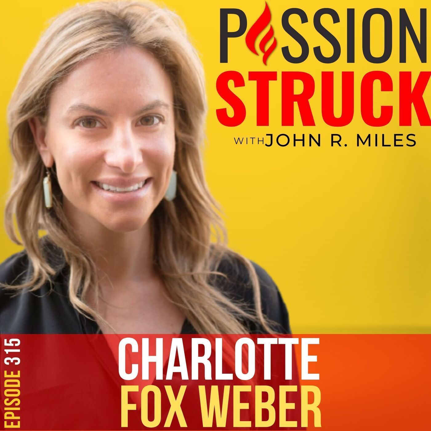 Charlotte Fox Weber on How To Unlock the Power of Desire EP 315 episode artwork