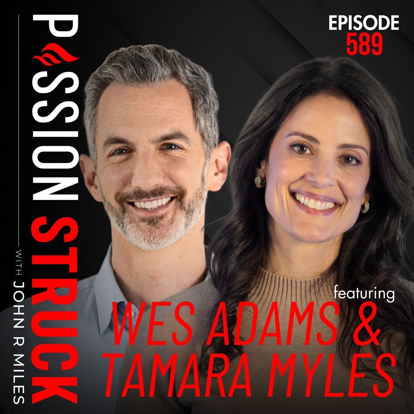 Wes Adams and Tamara Myles on How to Create Meaningful Work | EP 589 episode artwork