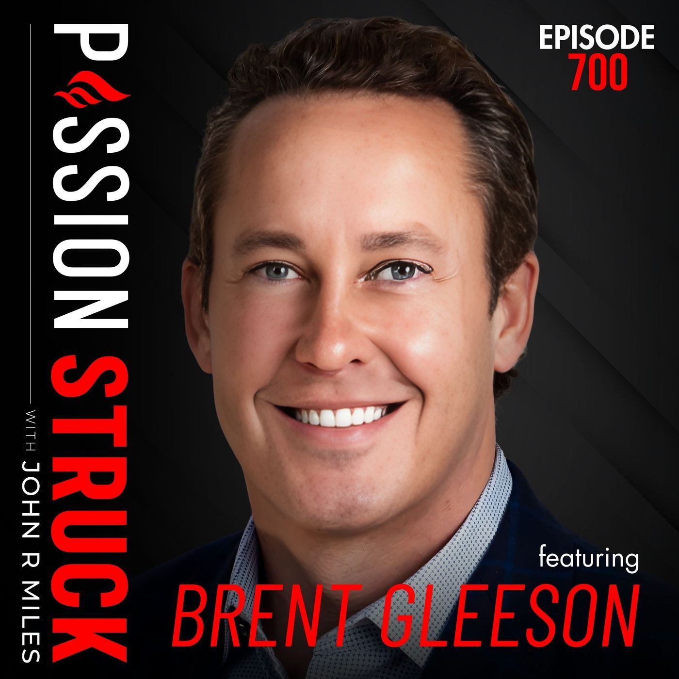 Brent Gleeson on How to Go All In on a Life That Matters | EP 700 episode artwork
