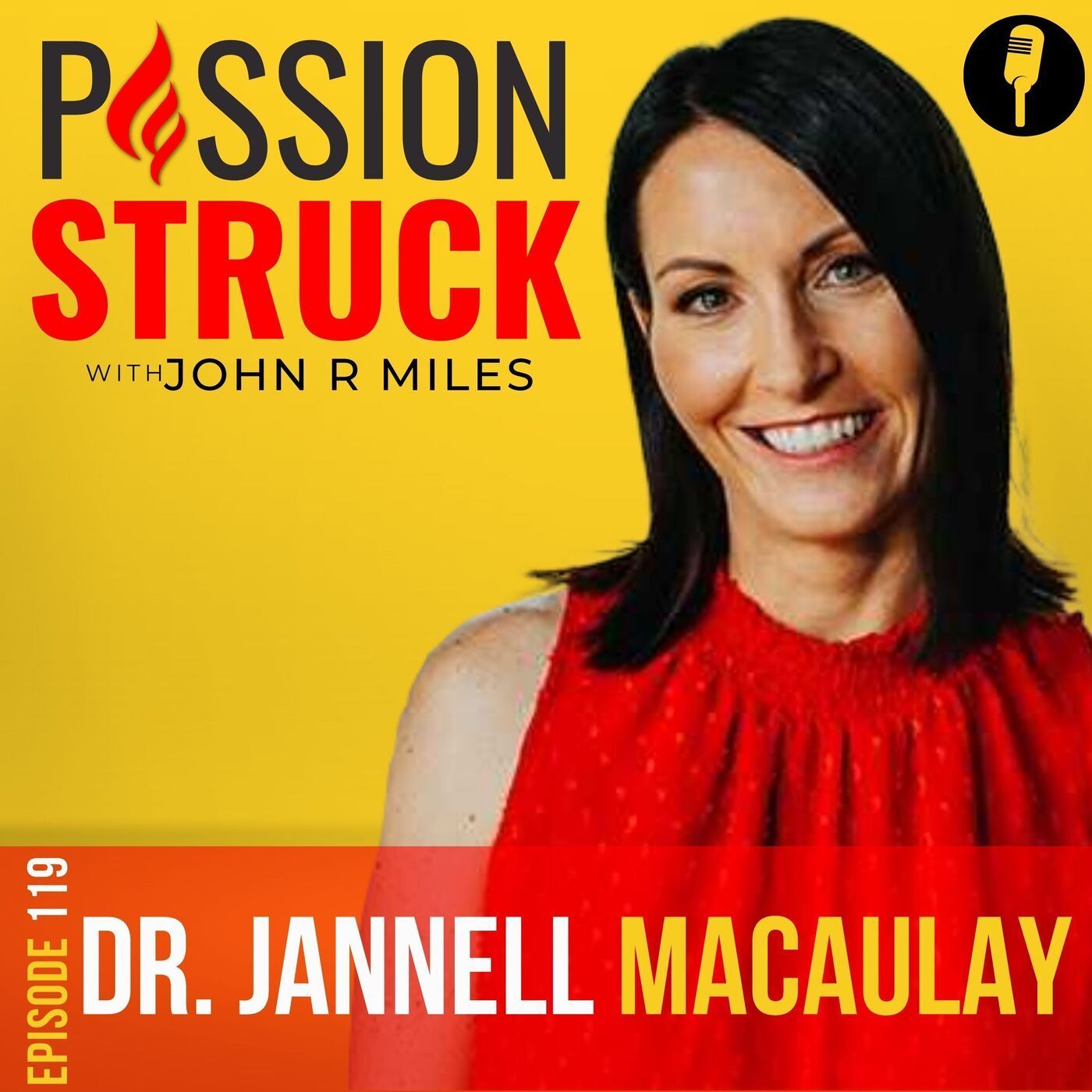Dr. Jannell MacAulay On: How to Create a Mindset of Winning EP 119 episode artwork