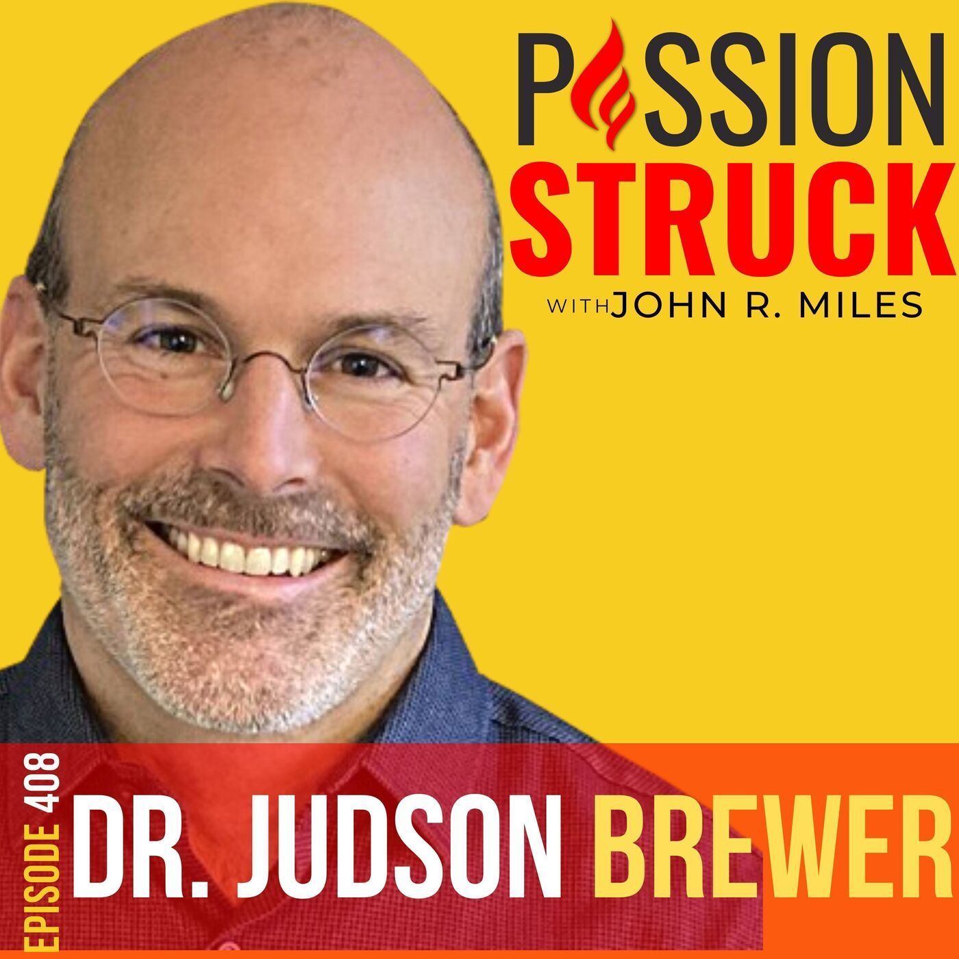 Dr. Jud Brewer on How You Break Out of Your Food Jail EP 408 episode artwork