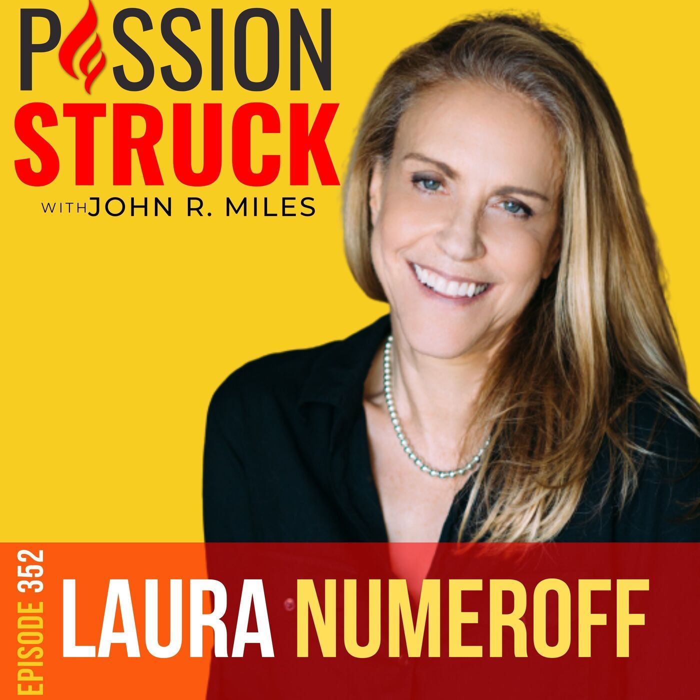 Laura Numeroff on Creating a Story of Resilience and Triumph EP 352 episode artwork
