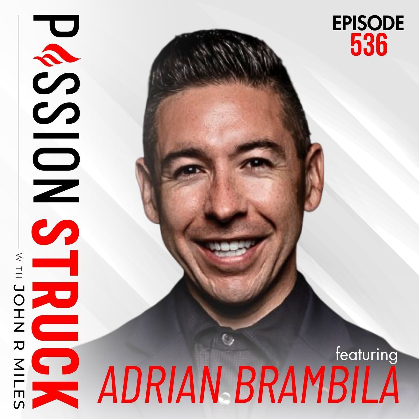Adrian Brambila on 21 Brutal Money Lessons You Need Now | EP 536 episode artwork