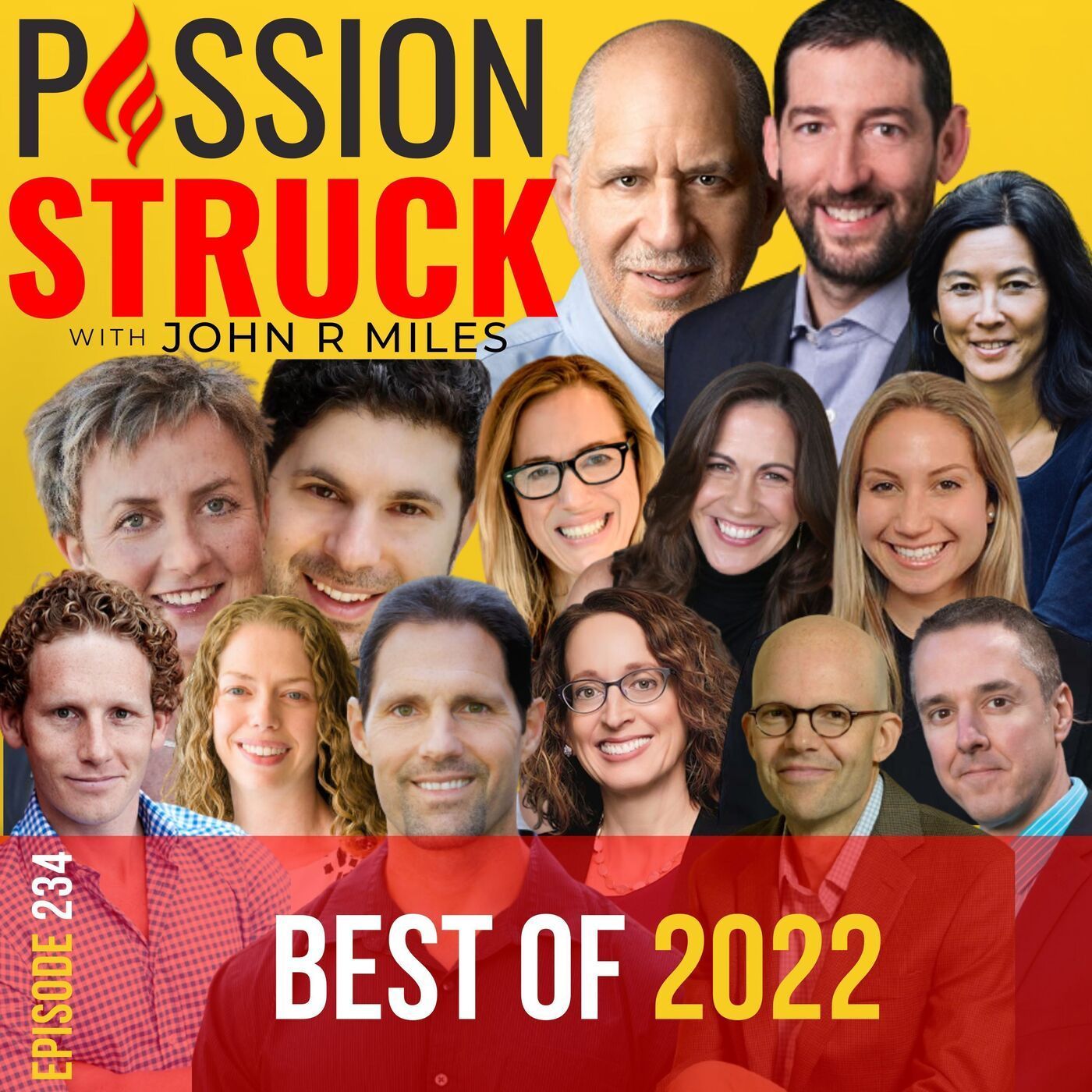 THE POWER OF INTENTIONAL BEHAVIOR CHANGE - The Best Passion Struck Podcast Moments of 2022 EP 234 episode artwork